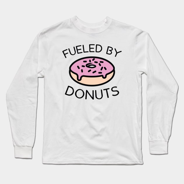 Fueled By Donuts Long Sleeve T-Shirt by LuckyFoxDesigns